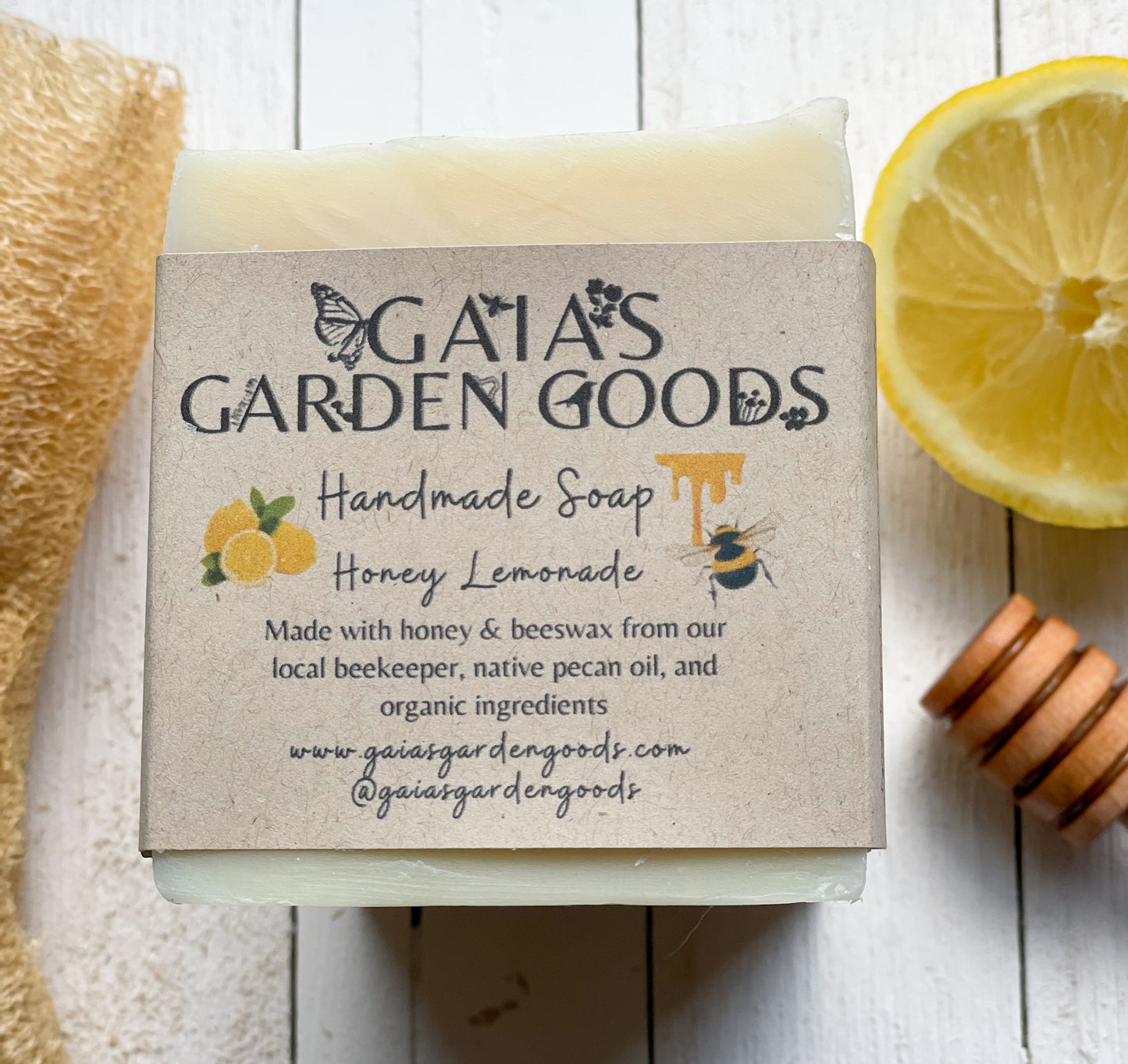 Gaia's Garden Goods handmade soap. Honey Lemonade. Made with honey & beeswax from our local beekeeper, native pecan oil, and organic ingredients. visit www.gaiasgardengoods.com or our social media @gaiasgardengoods to learn more. 